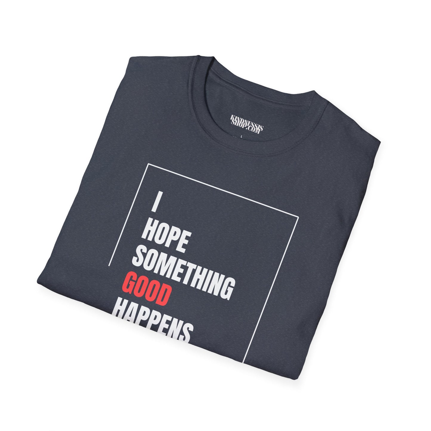 Something Good T-Shirt