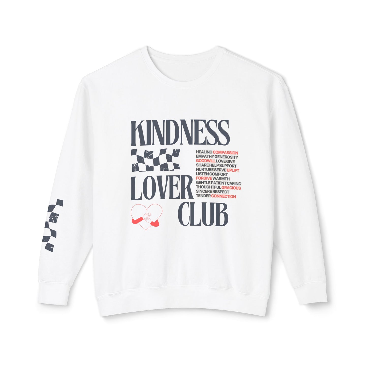 Kindness Lover Club Sweatshirt