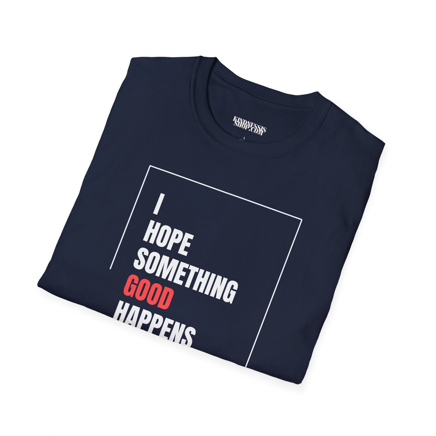 Something Good T-Shirt