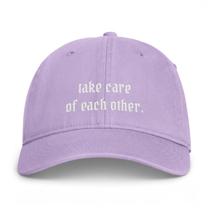 Take Care Of Each Other - Cap