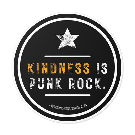 "Kindness Is Punk Rock" Sticker