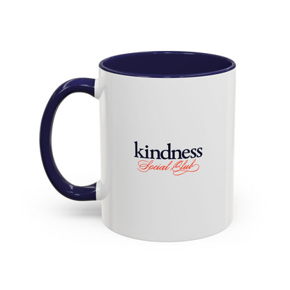 Kindness Conquers By: Favio Moreno (KSC) - 11oz Mug