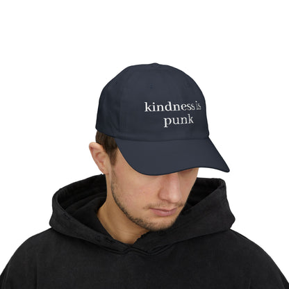 Kindness Is Punk  Embroidered Dad Cap