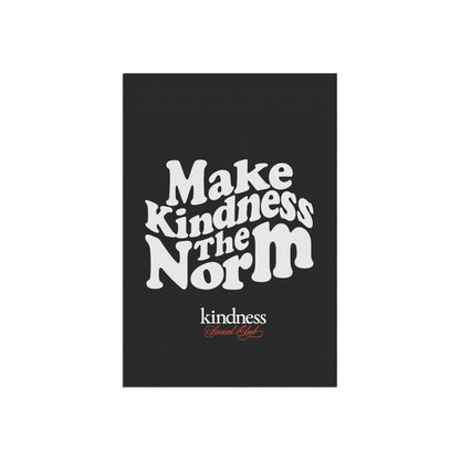 Make Kindness the Norm Garden Flag (Wavy, KSC)  – By: Favio Moreno