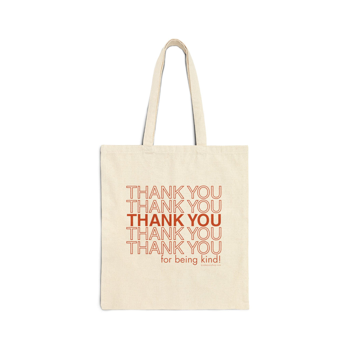 Thank You For Being Kind Canvas Tote Bag