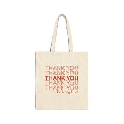 Thank You For Being Kind Canvas Tote Bag