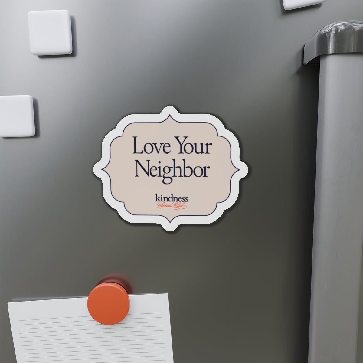 Love Your Neighbor - By: Favio Moreno - Magnet - 3x3 and 5x5