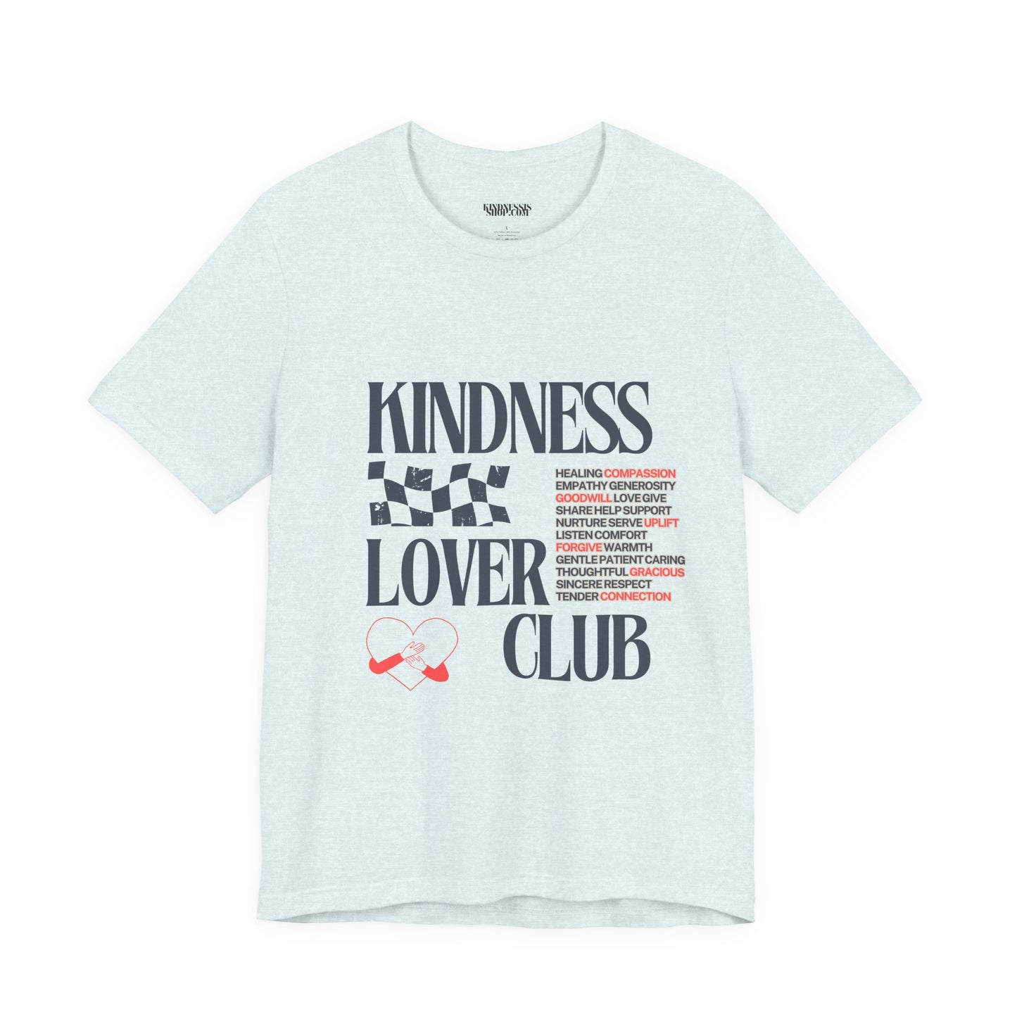 Kindness Lover Club Tee