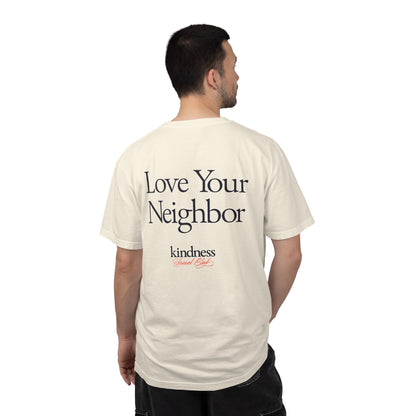 Love your Neighbor - By: Favio Moreno - Unisex T-Shirt (KSC, Reg, Light)