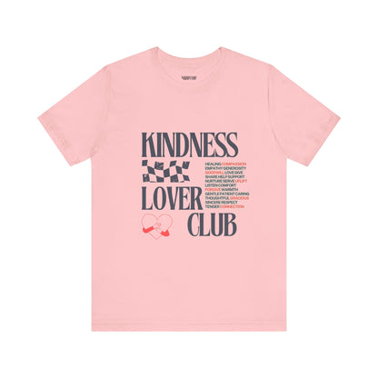 Kindness Lover Club Tee