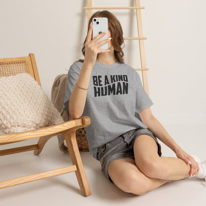 Be A Kind Human T-Shirt