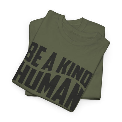 Be A Kind Human T-Shirt
