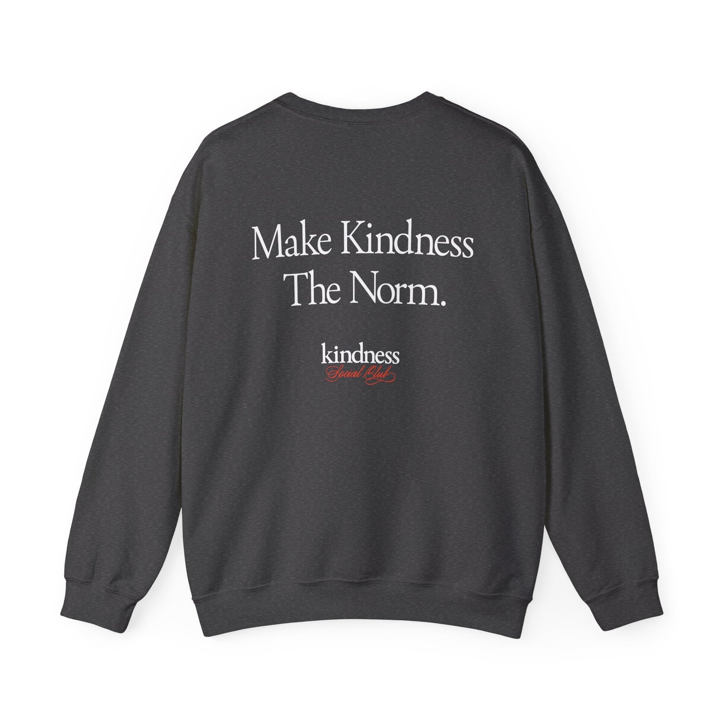 Make Kindness The Norm Unisex Crew Sweatshirt (Reg KSC Rich) - By: Favio Moreno