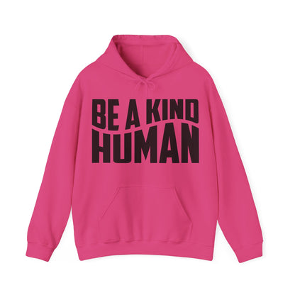 Be A Kind Human Hoodie