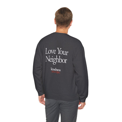Love your Neighbor - By: Favio Moreno - Unisex Crew Sweatshirt (KSC, Reg, Rich)