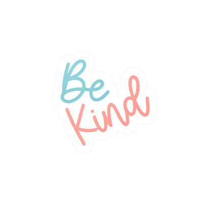 Be Kind Cursive - Vinyl Sticker