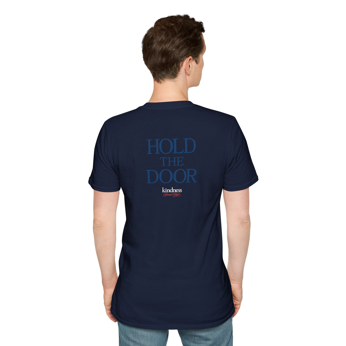 Hold The Door - Kindness Social Club T-Shirt