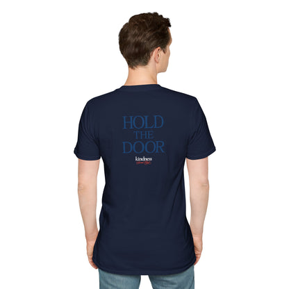 Hold The Door - Kindness Social Club T-Shirt