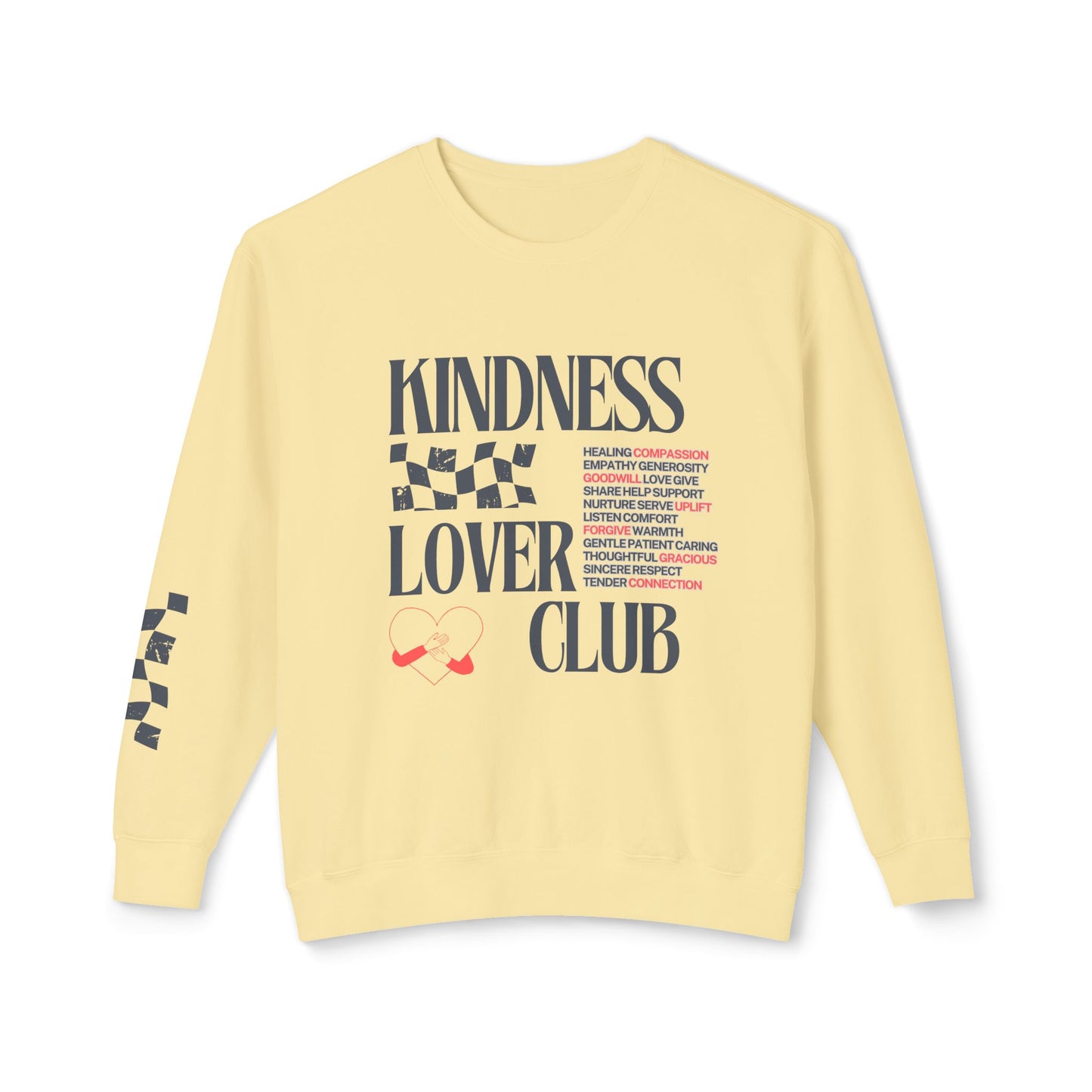 Kindness Lover Club Sweatshirt