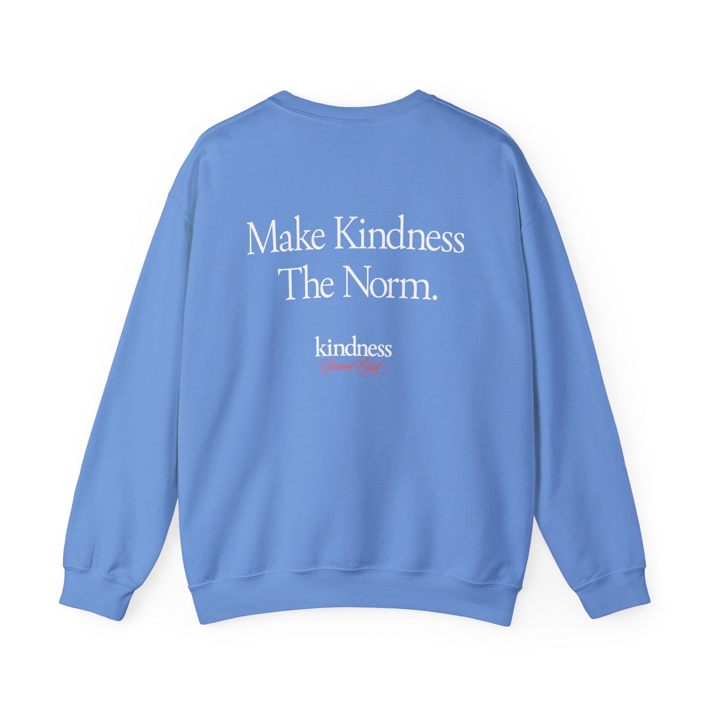 Make Kindness The Norm Unisex Crew Sweatshirt (Reg KSC Rich) - By: Favio Moreno