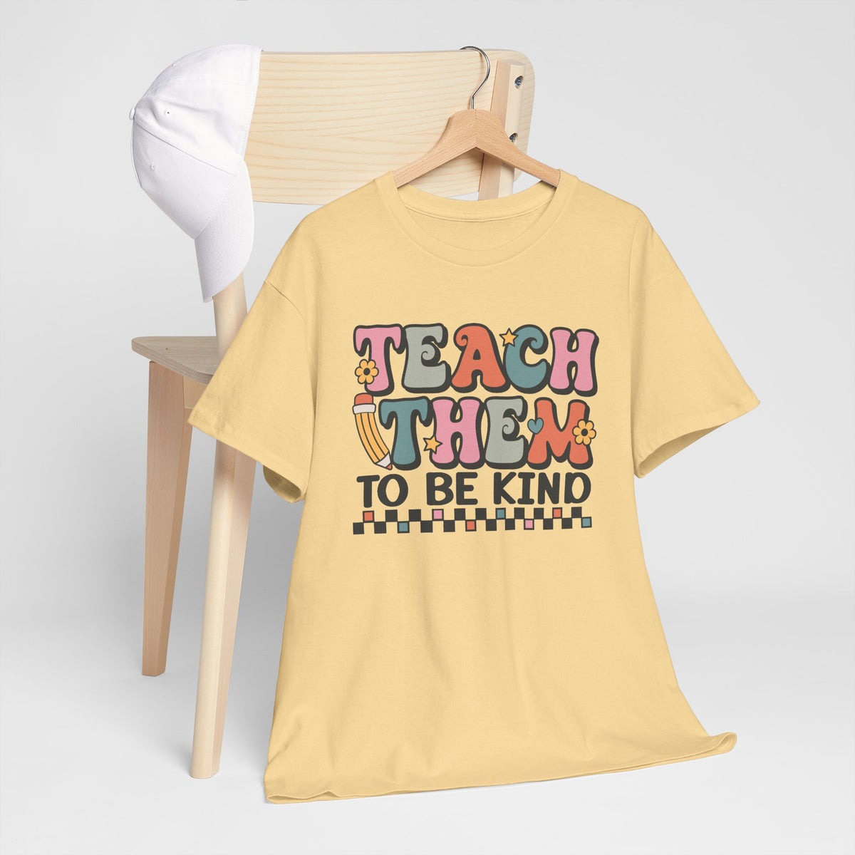 Teach Them to Be Kind T-Shirt