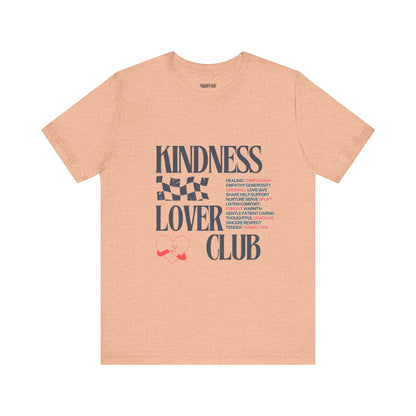 Kindness Lover Club Tee