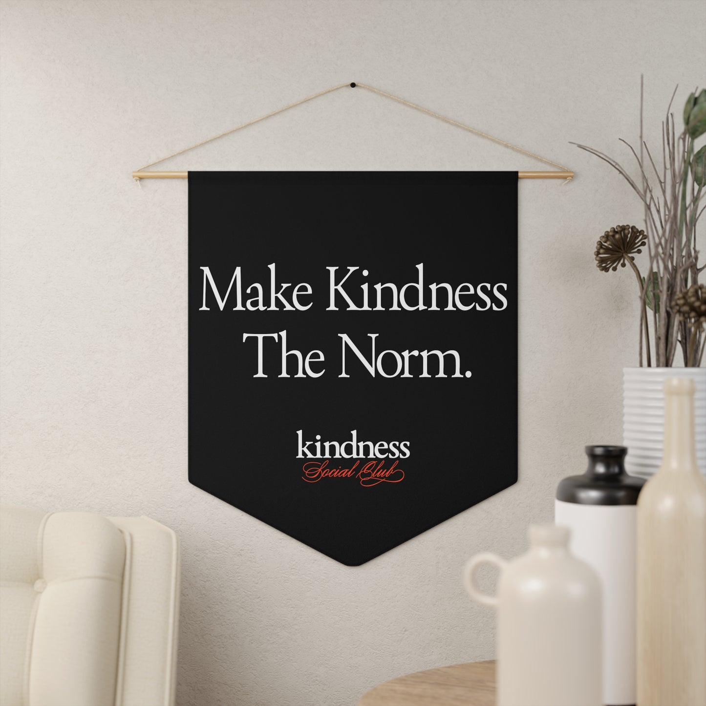 Make Kindness the Norm Pennant Black (Reg) - By: Favio Moreno