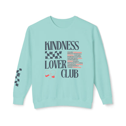 Kindness Lover Club Sweatshirt