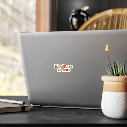 Kindness Is Free Vinyl Sticker