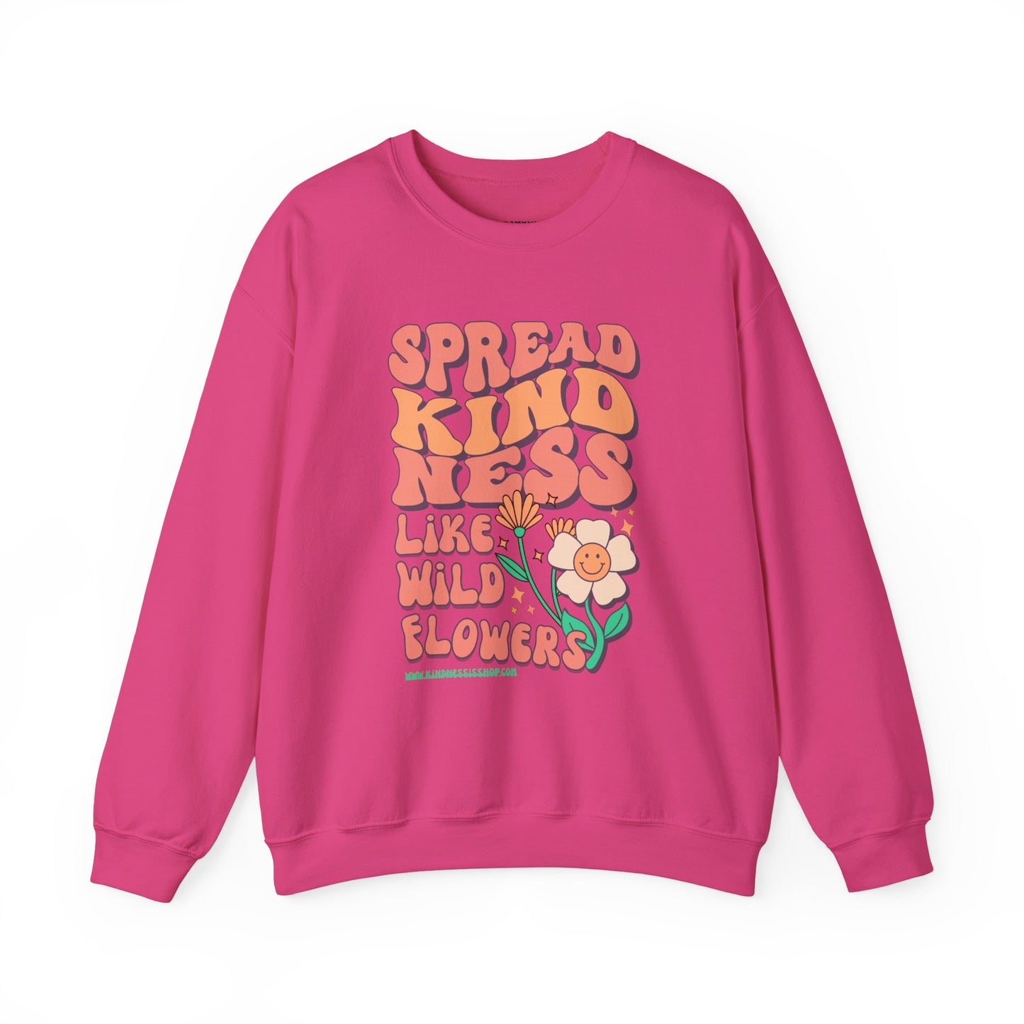 Spread Kindness Like Wildflowers Crewneck Sweatshirt