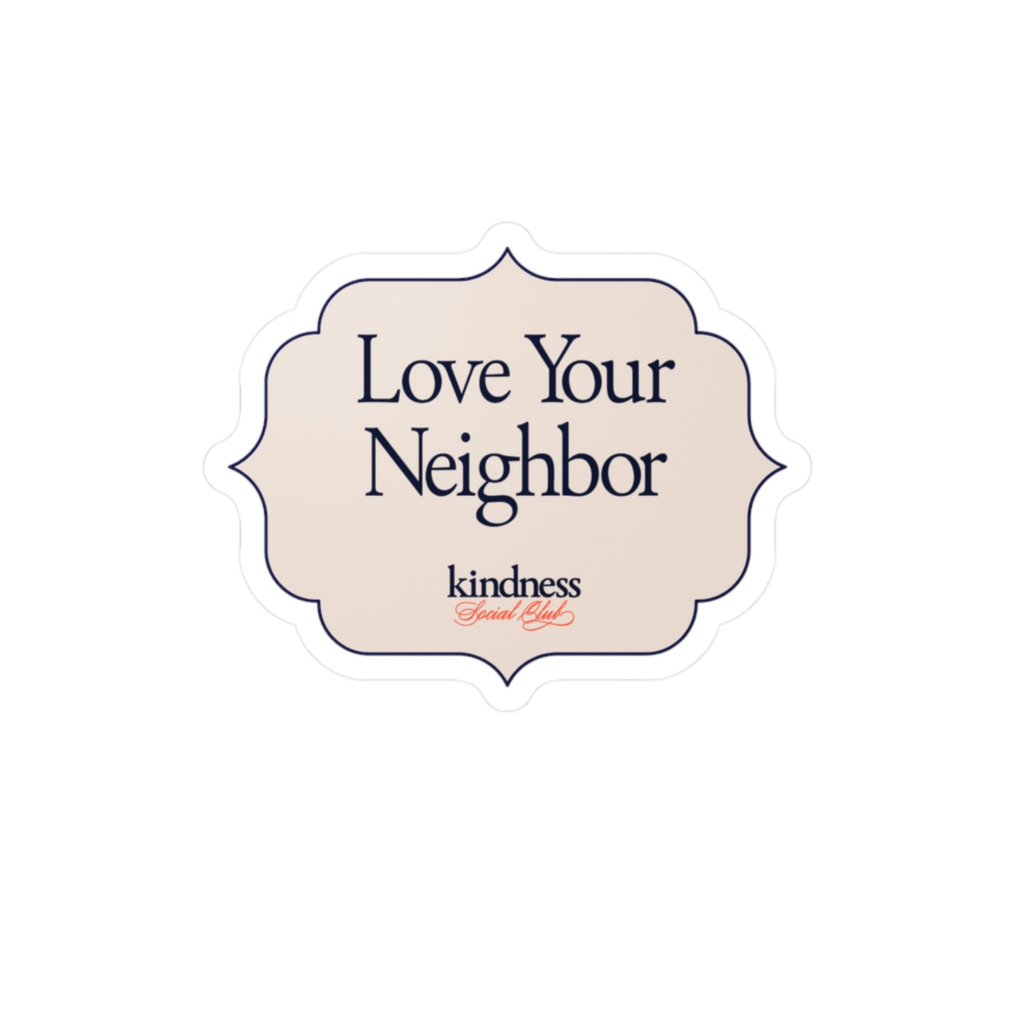 Love your Neighbor Sticker - By: Favio Moreno — 3x4 & 4x6 Vinyl Decal/Sticker