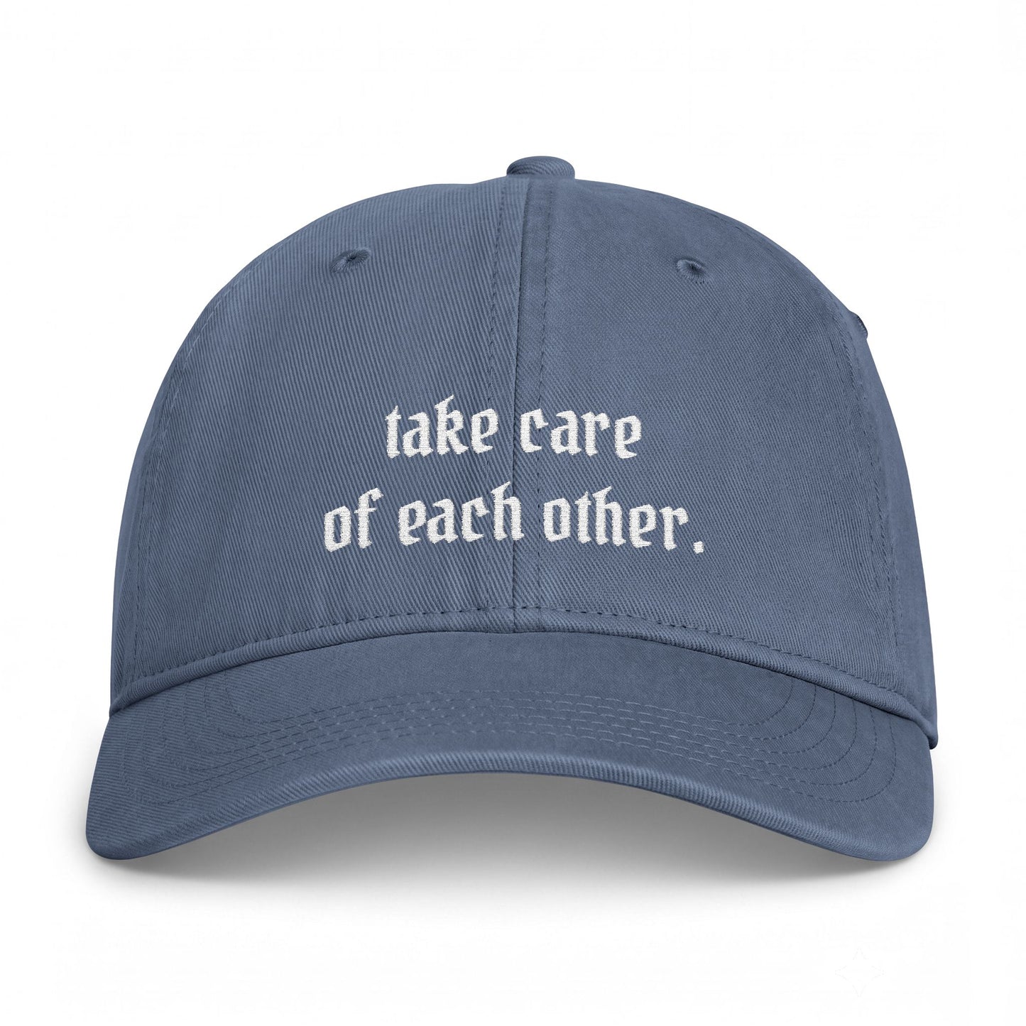 Take Care Of Each Other - Cap