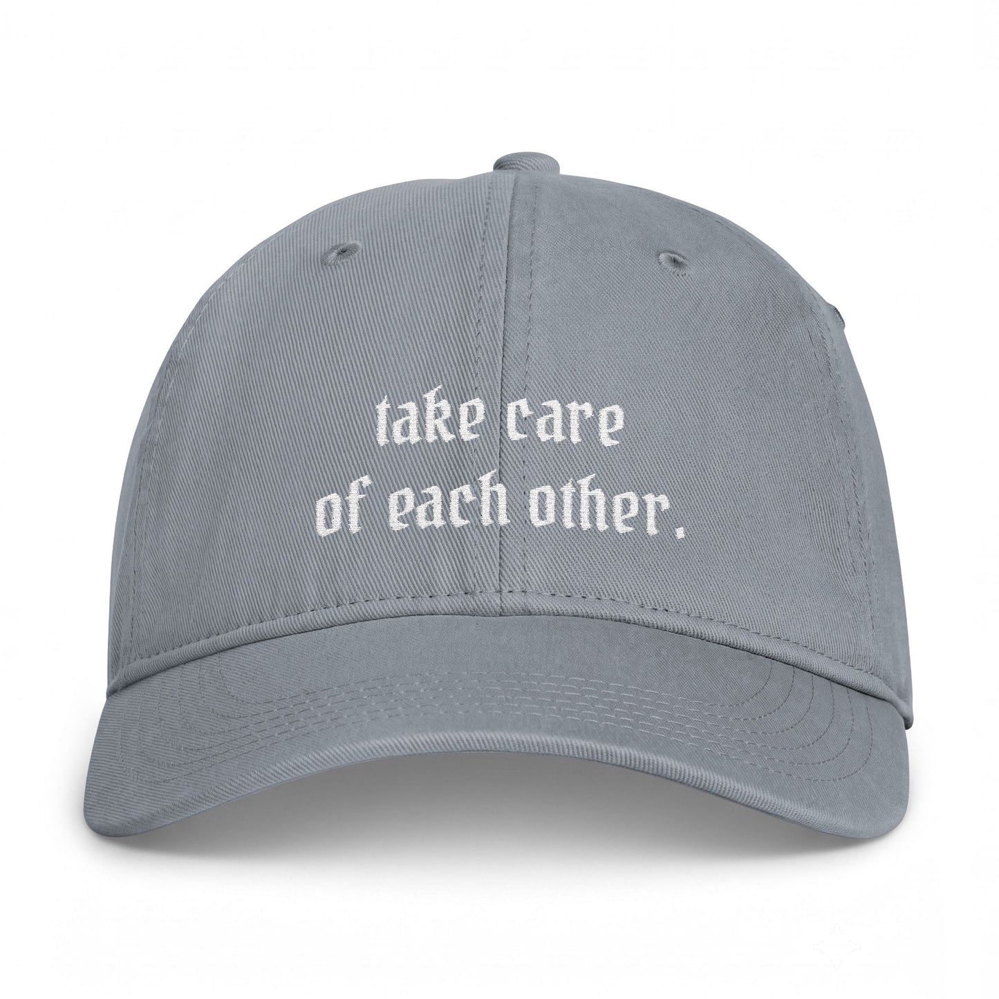 Take Care Of Each Other - Cap