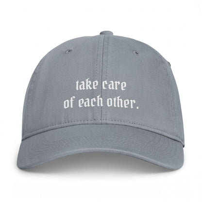 Take Care Of Each Other - Cap