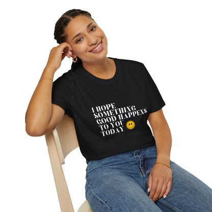 Something Good Unisex T-Shirt