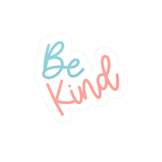 Be Kind Cursive - Vinyl Sticker