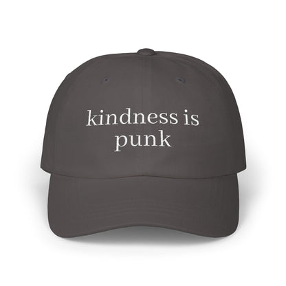 Kindness Is Punk  Embroidered Dad Cap