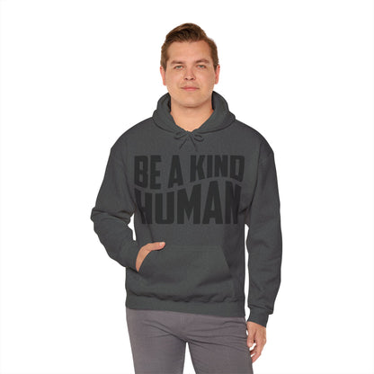 Be A Kind Human Hoodie