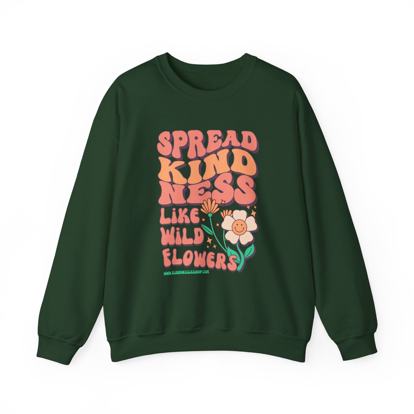 Spread Kindness Like Wildflowers Crewneck Sweatshirt