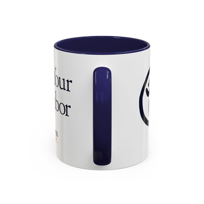 Love your Neighbor - By: Favio Moreno  (KSC, Reg) - 11oz Mug
