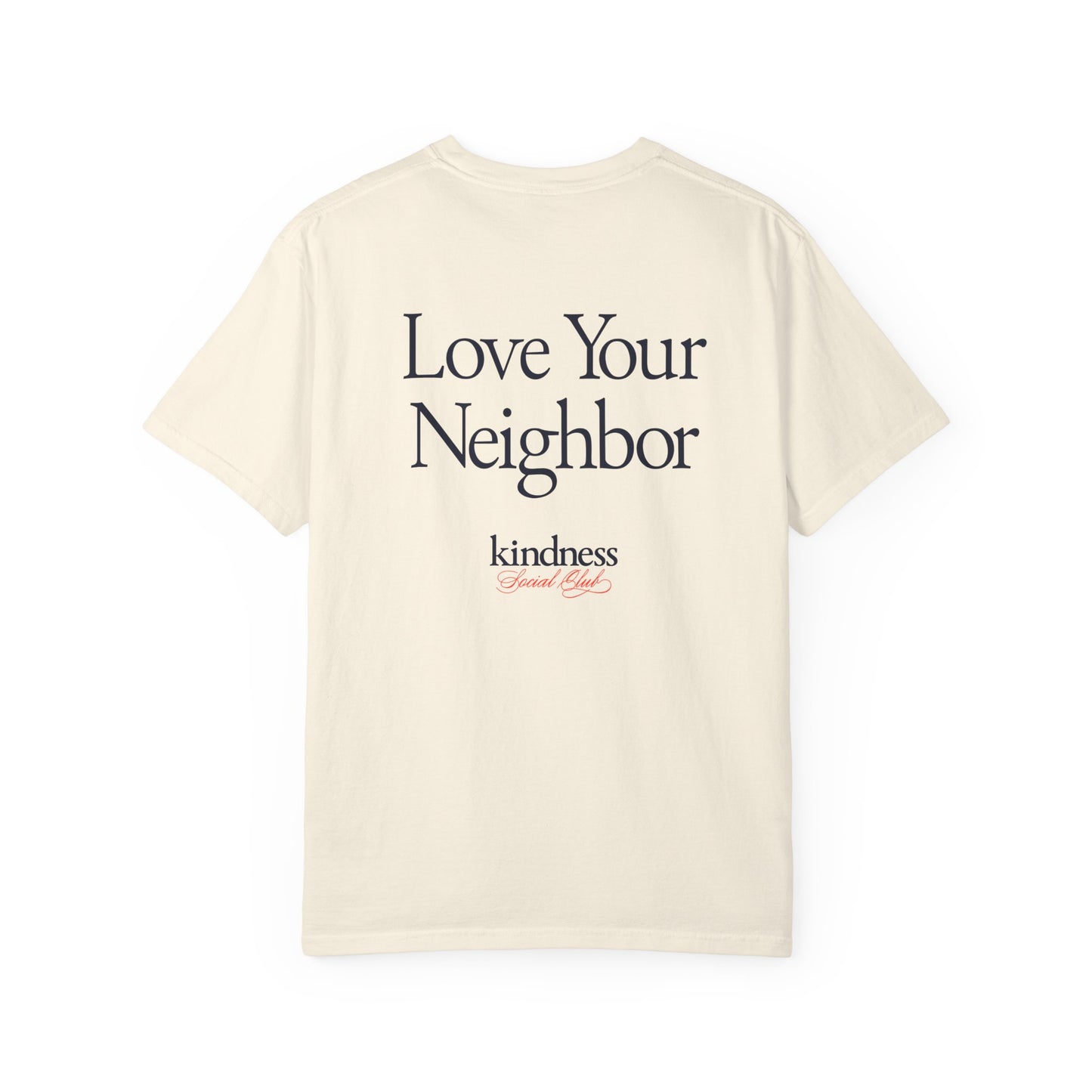 Love your Neighbor - By: Favio Moreno - Unisex T-Shirt (KSC, Reg, Light)