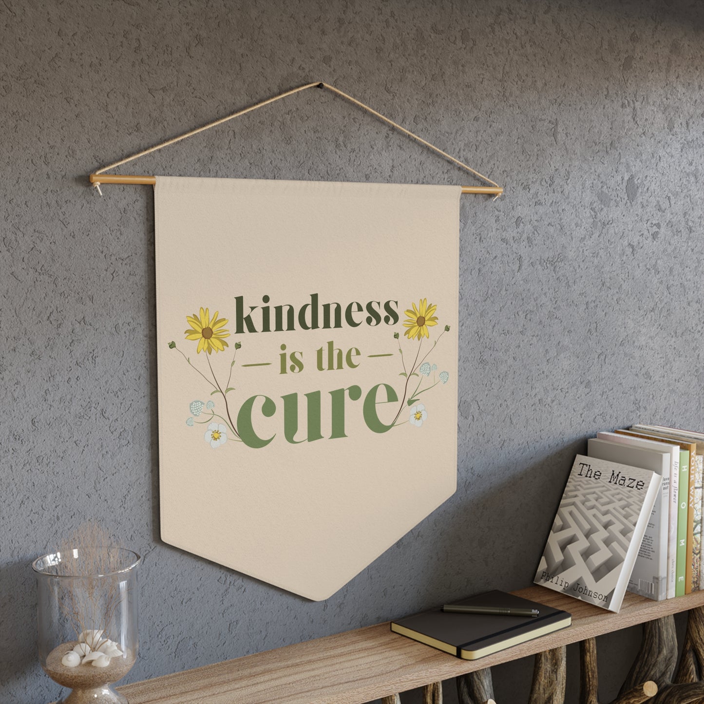 Kindness Is the Cure Floral Pennant Banner - By: AMR
