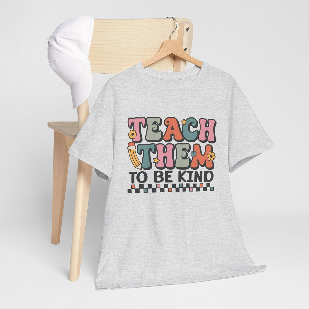 Teach Them to Be Kind T-Shirt