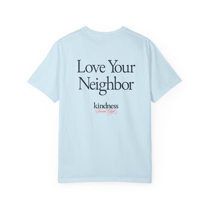 Love your Neighbor - By: Favio Moreno - Unisex T-Shirt (KSC, Reg, Light)