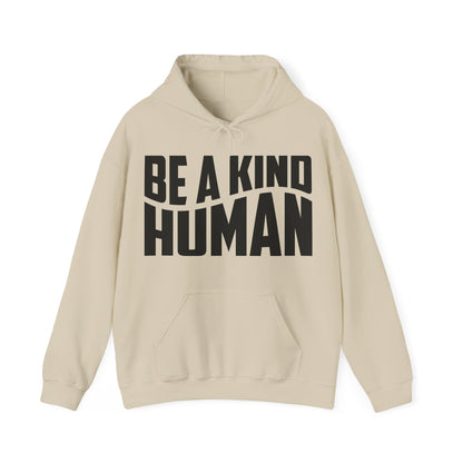 Be A Kind Human Hoodie