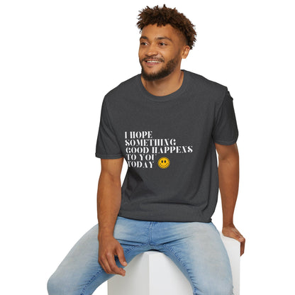Something Good Unisex T-Shirt