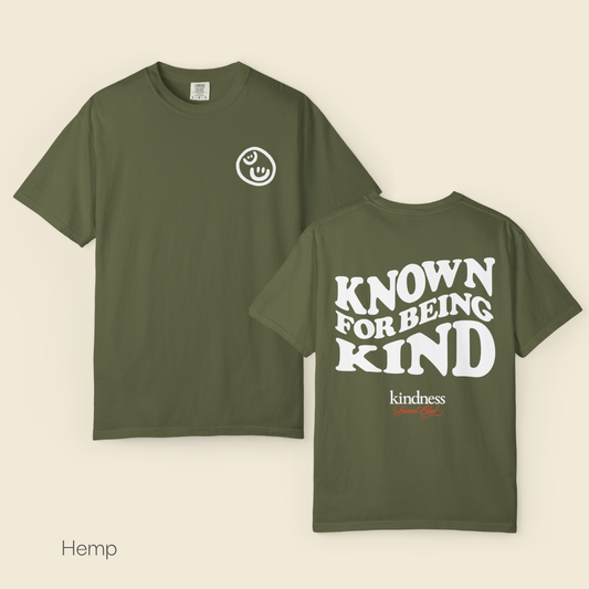 Known For Being Kind Unisex T-Shirt (KSC Rich) - By: Favio Moreno