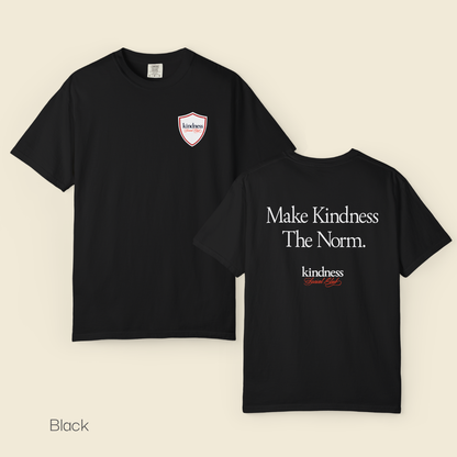 Make Kindness the Norm (Reg) Unisex T-Shirt (KSC Rich) - By: Favio Moreno