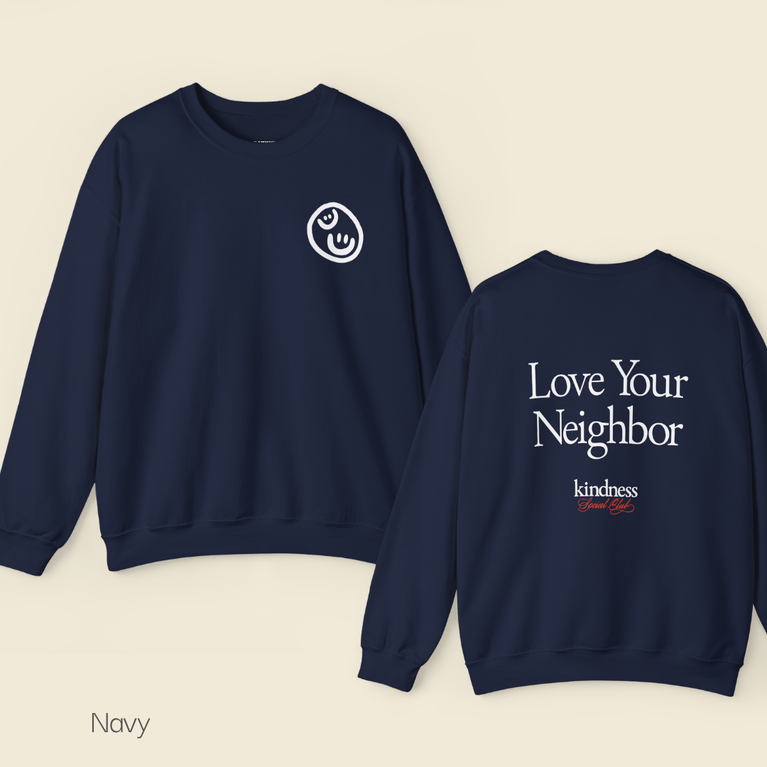 Love your Neighbor - By: Favio Moreno - Unisex Crew Sweatshirt (KSC, Reg, Rich)