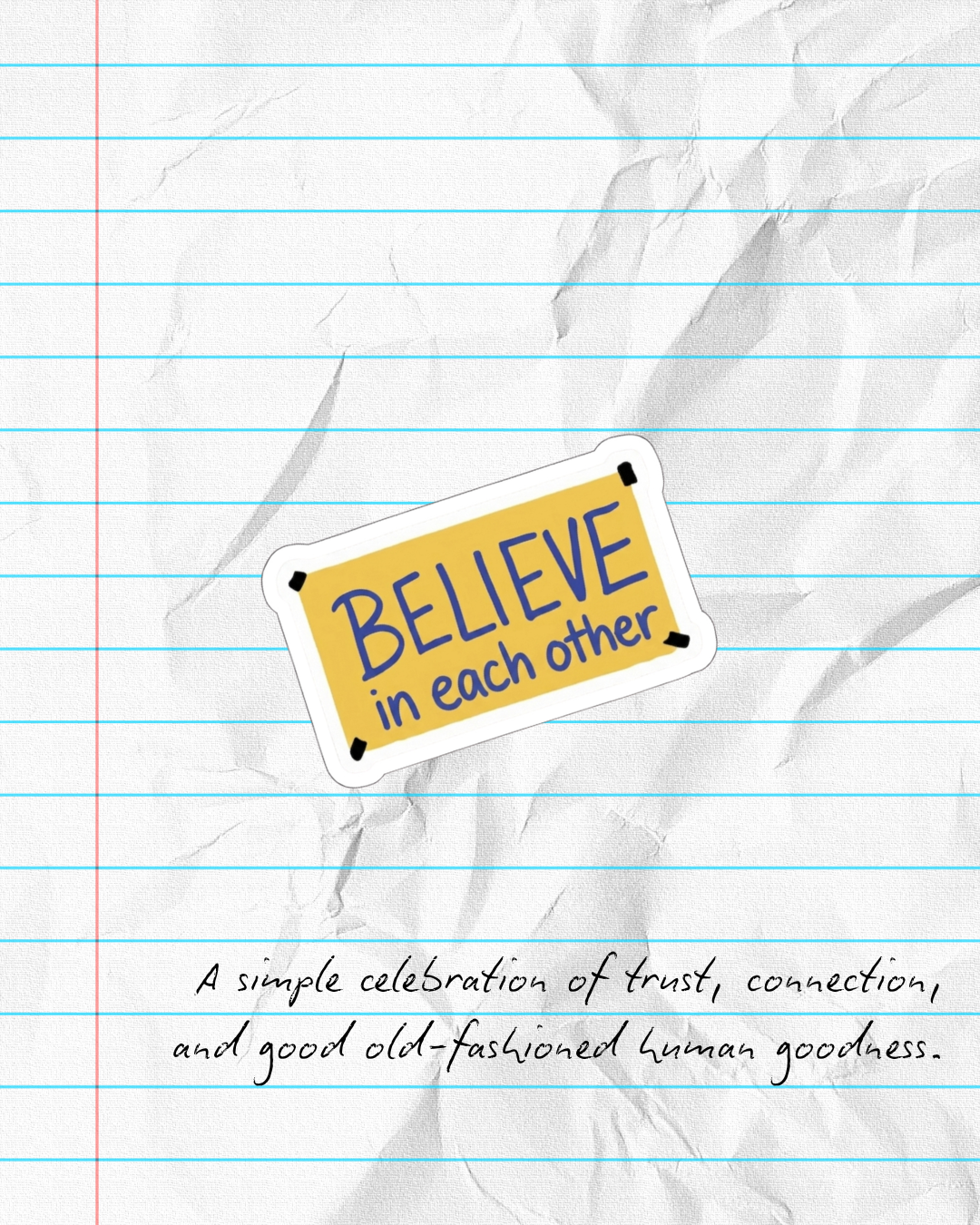 "Believe in Each Other" Die Cut Sticker